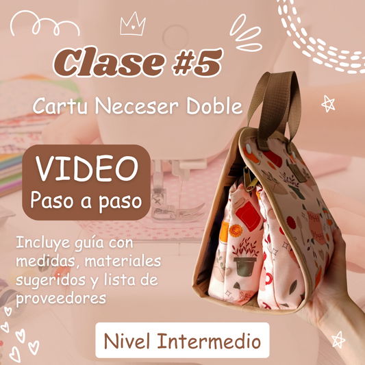 Clase 5: Cartu Neceser Doble